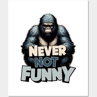 Gorilla - Never Not Funny Posters and Art